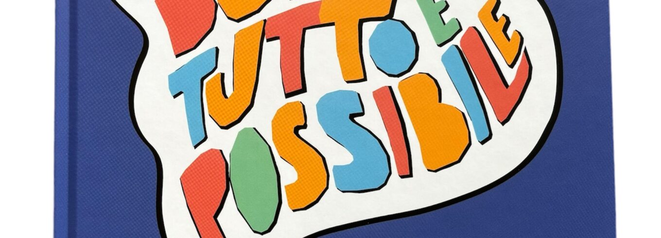 “Un mondo dove tutto è possibile”